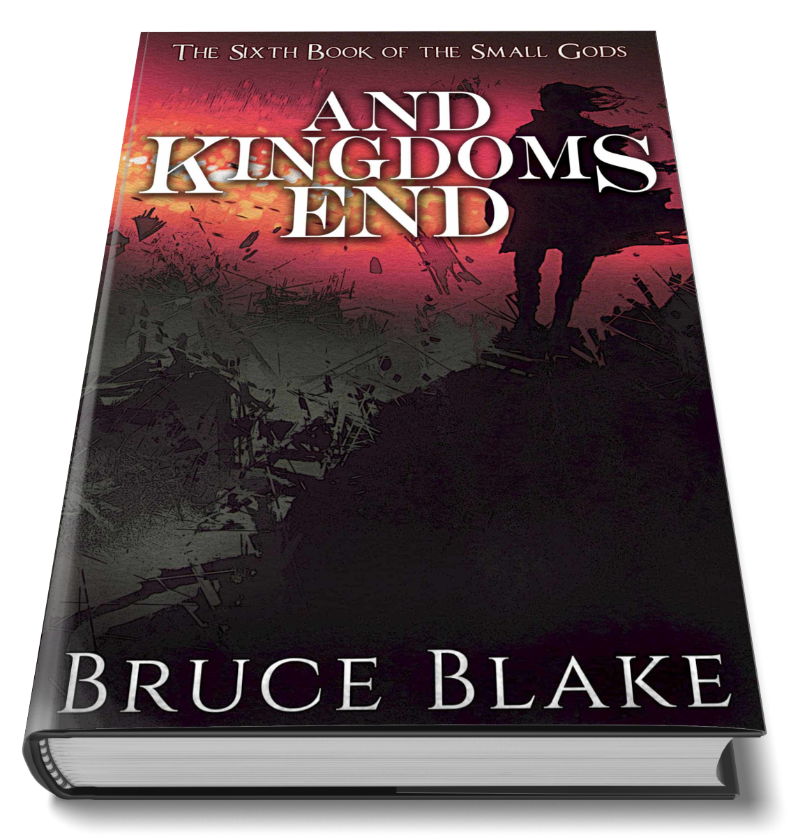 And Kingdoms End - Paperback